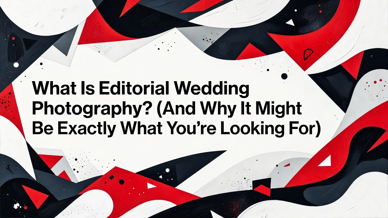 Professional header image for educational tutorial: What Is Editorial Wedding Photography? (And Why It Might ...